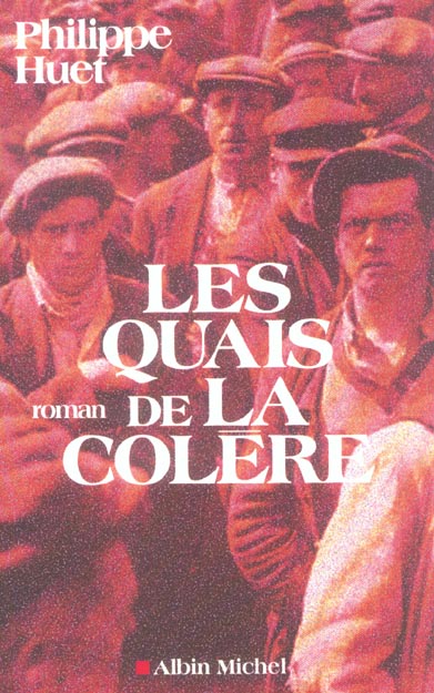 Les Quais de la colère