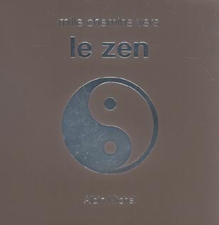 Mille chemins vers le zen