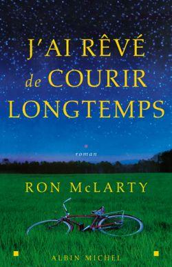 J'ai reve de courir longtemps