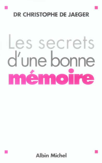 Les secrets d'une bonne memoire