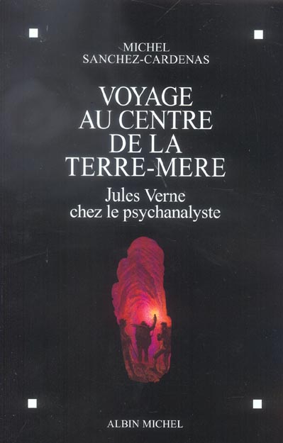 Voyage au centre de la terre mere