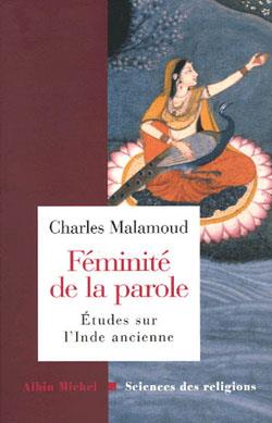 Féminité de la parole : Etudes sur l'Inde ancienne