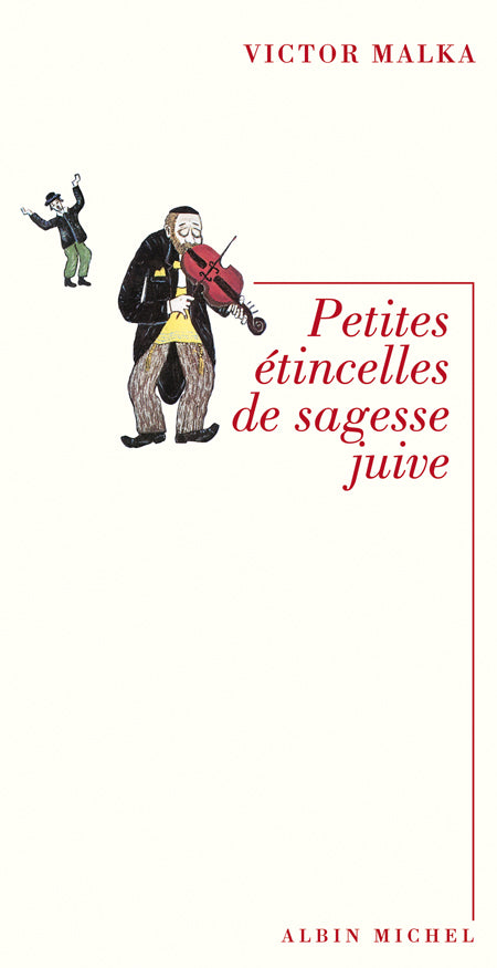 Petites etincelles de sagesse juive
