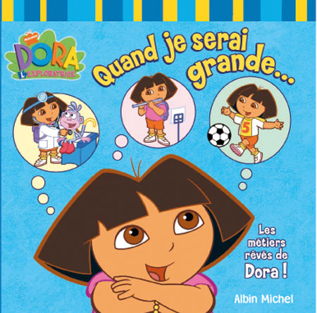 Dora - quand je serai grande