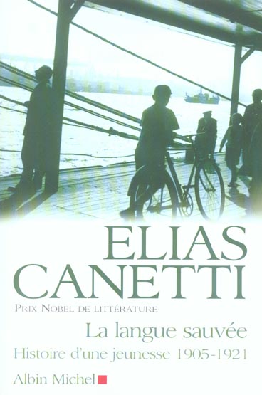 La Langue sauvée : Histoire d'une jeunesse 1905-1921 (édition 2005)