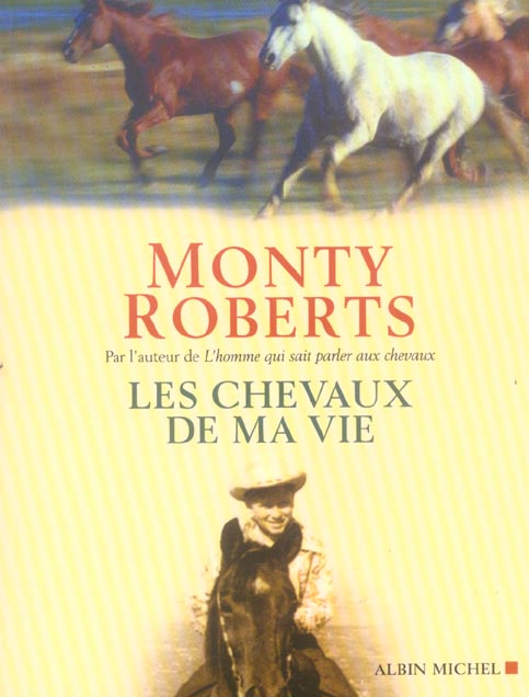 Les chevaux de ma vie