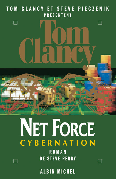 Net Force 6. Cybernation : Roman de Steve Perry