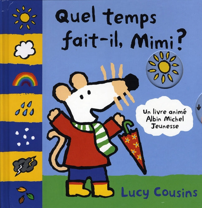 Quel temps fait-il, mimi ?