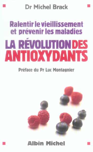 La révolution des antioxydants ; ralentir le vieillissement