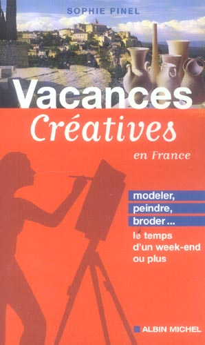 Vacances creatives en france