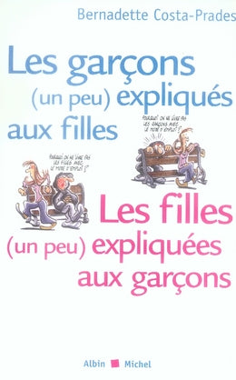 Les garçons (un peu) expliqués aux filles, les filles (un peu) expliquées aux garçons