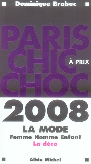 Paris chic à prix choc (édition 2008)