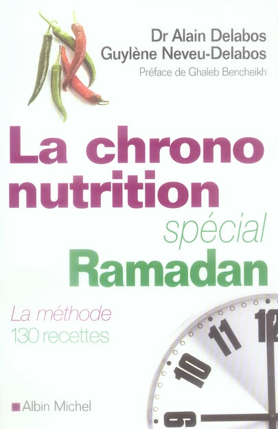 La chrononutrition ; spécial Ramadan