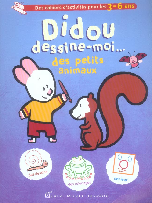 Didou dessine-moi des petits animaux