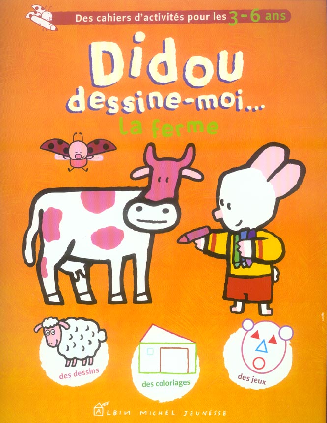 Didou dessine-moi la ferme
