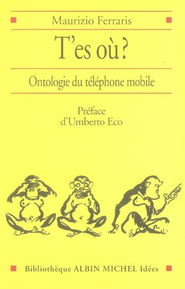 T'es où? ontologie du téléphone mobile