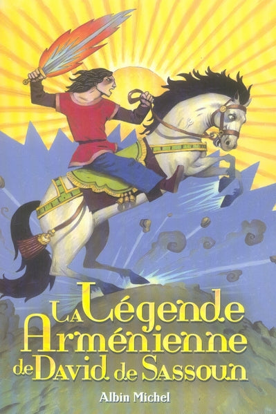La légende arménienne de david de sassoun