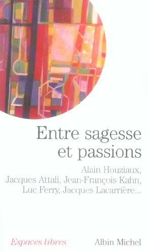 Entre sagesse et passions