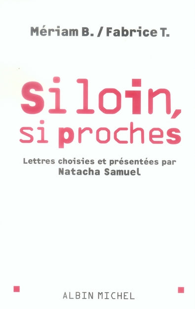 Si loin, si proches