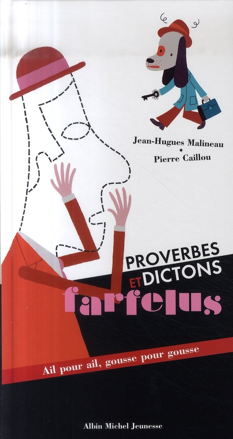 Proverbes et dictons farfelus