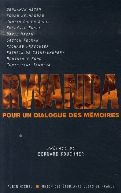 Rwanda ; pour un dialogue de mémoires