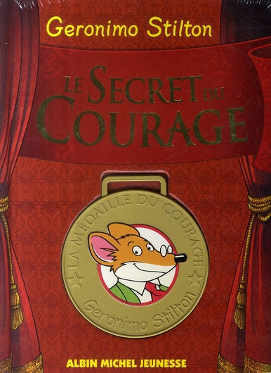 Geronimo Stilton : Le secret du courage