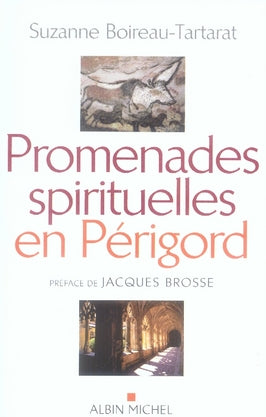 Promenades spirituelles en périgord