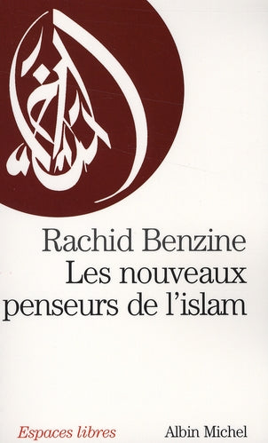 Les nouveaux penseurs de l'Islam