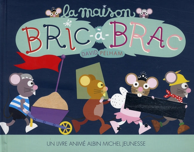 La maison bric-à-brac