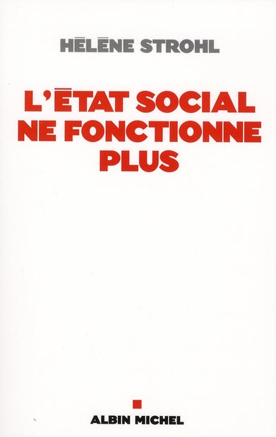 L'état social ne fonctionne plus