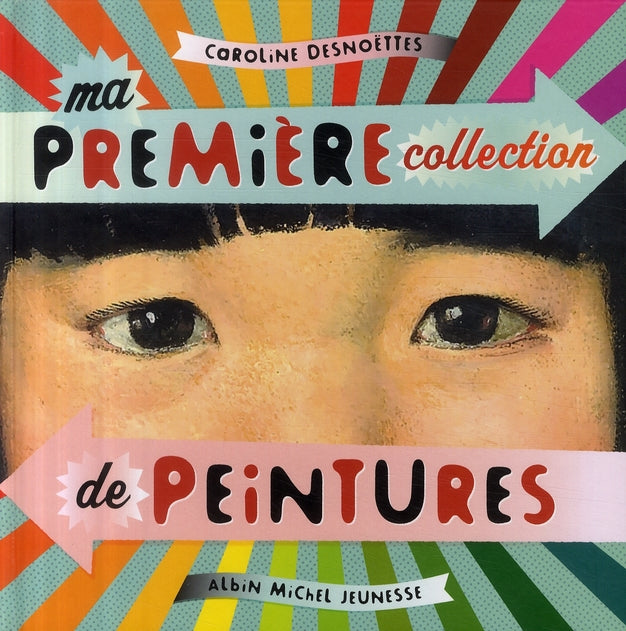 Ma première collection de peintures