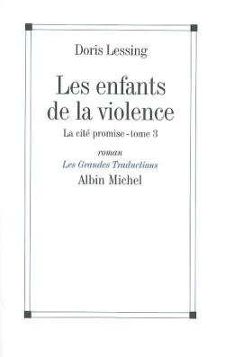 Les enfants de la violence Tome 3 ; la cité promise
