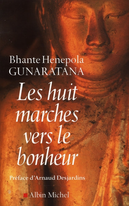 Les huits marches vers le bonheur