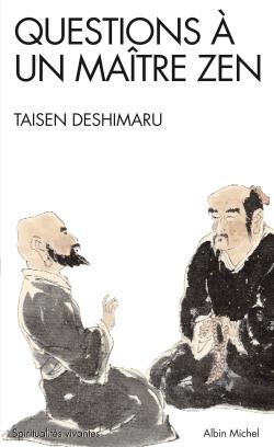 Questions à un maître zen