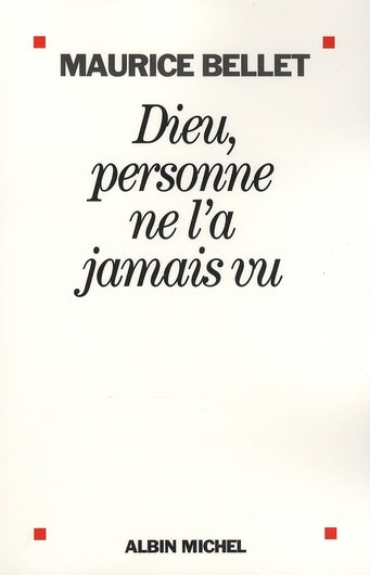 Dieu, personne ne l'a jamais vu