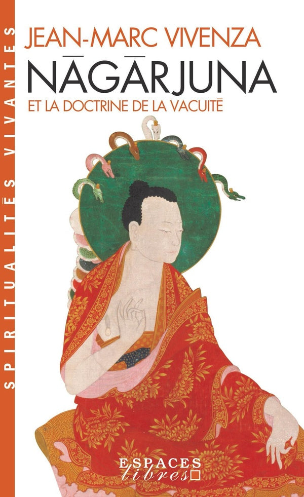 Nâgârjuna et la doctrine de la vacuité