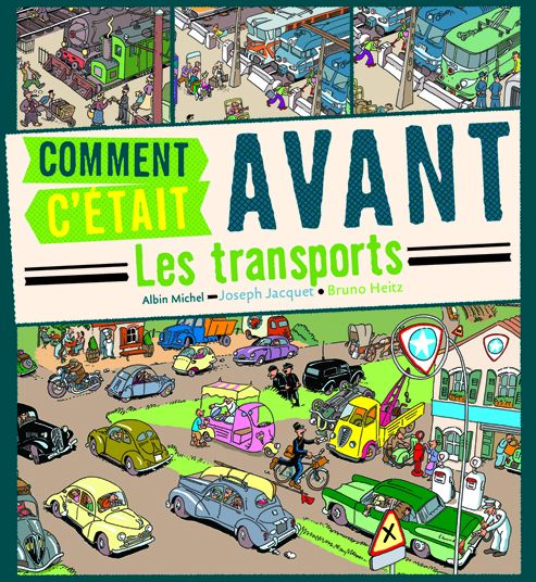 Comment c'était avant ; les transports