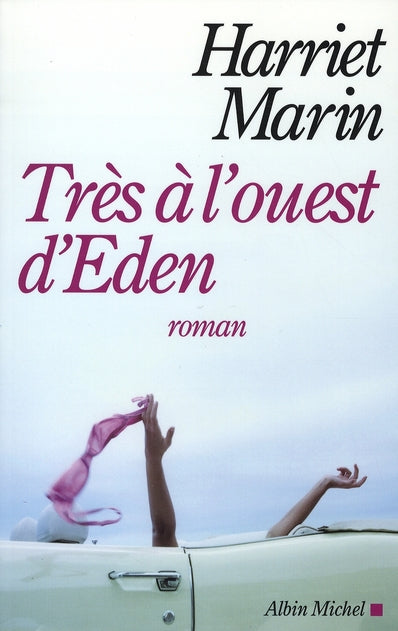 Très à l'Ouest d'Eden