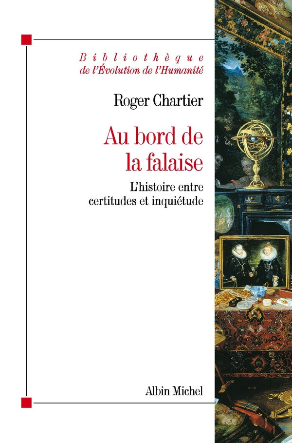 Au bord de la falaise : L'histoire entre certitudes et inquiétude