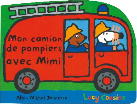 Mon camion de pompier avec mimi