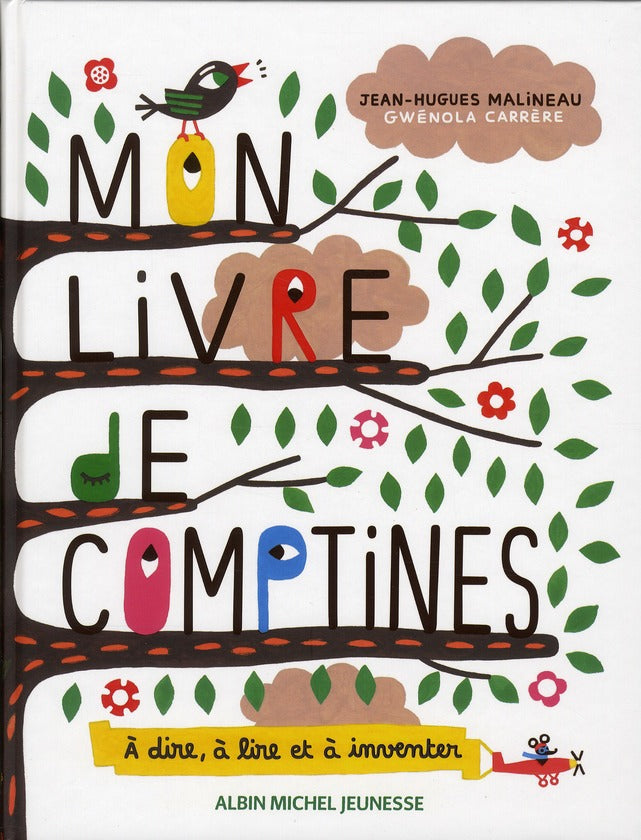 Mon livre de comptines ; à dire, à lire et à inventer