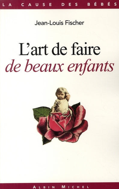L'art de faire de beaux enfants