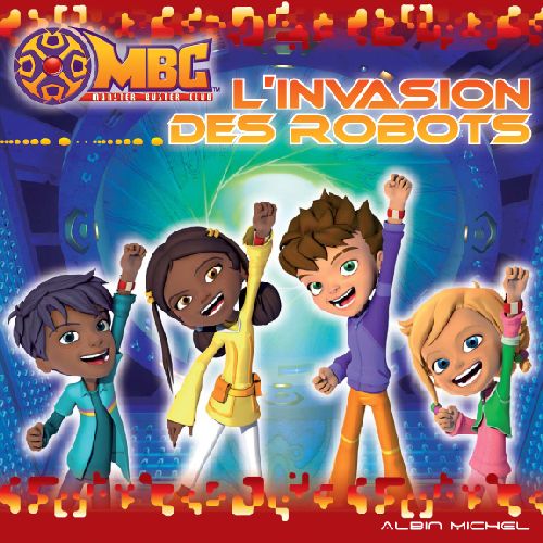 MBC ; l'invasion des robots