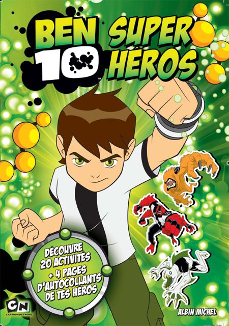 Ben 10 : super héros ; activités avec autocollants