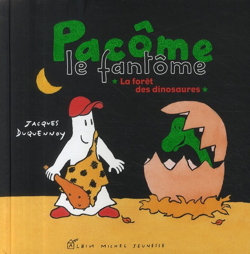 Pacôme le fantôme ; la forêt des dinosaures