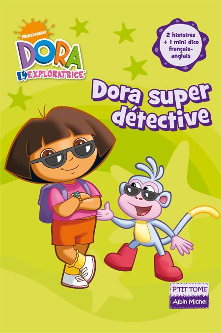 Dora l'exploratrice Tome 2 ; Dora super détective
