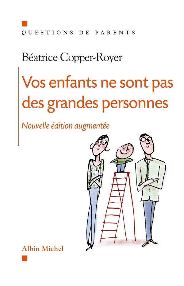 Vos enfants ne sont pas de grandes personnes