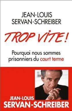 Trop vite ! pourquoi nous sommes prisonniers du court terme