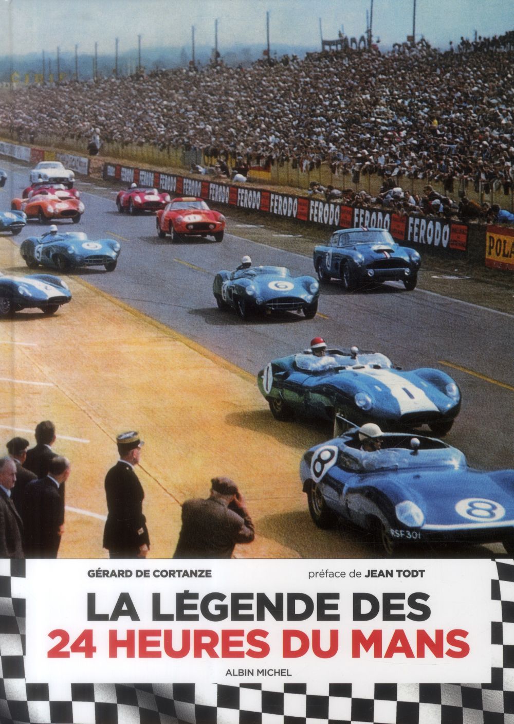 La légende des 24 heures du Mans