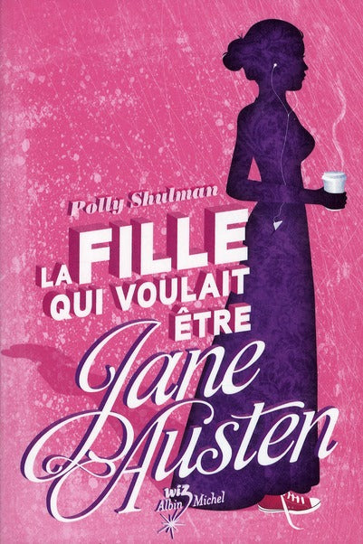 La fille qui voulait être Jane Austen